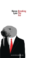 Book Cover for Breaking the Ice by Kieran (Author) Lynn