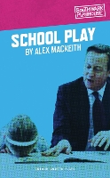 Book Cover for School Play by Alex (Author) MacKeith