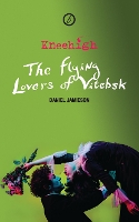 Book Cover for The Flying Lovers of Vitebsk by Daniel Jamieson