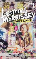 Book Cover for Letters to Morrissey by Gary (Author) McNair