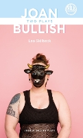 Book Cover for Joan & Bullish: Two Plays by Leo (Author) Skilbeck