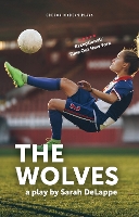 Book Cover for The Wolves by Sarah DeLappe