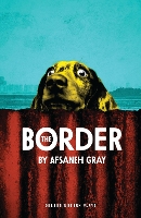 Book Cover for The Border by Afsaneh (Author) Gray