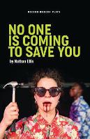 Book Cover for No One is Coming to Save You by Nathan Ellis