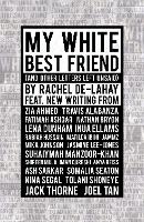 Book Cover for My White Best Friend by Rachel (Author) De-Lahay