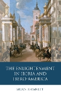 Book Cover for The Enlightenment in Iberia and Ibero-America by Brian R. Hamnett