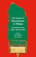 Book Cover for The Impact of Devolution in Wales by Jane Williams