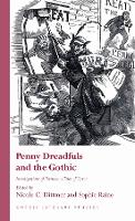 Book Cover for Penny Dreadfuls and the Gothic by Nicole C. Dittmer