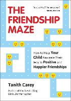 Book Cover for The Friendship Maze by Tanith Carey