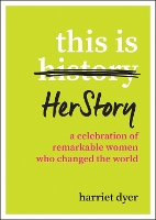 Book Cover for This Is HerStory by Harriet Dyer