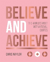 Book Cover for Believe and Achieve by Chris Naylor