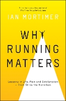 Book Cover for Why Running Matters by Ian Mortimer