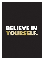 Book Cover for Believe in Yourself by Summersdale Publishers