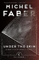 Book Cover for Under The Skin by Michel Faber, David Mitchell, David Mitchell