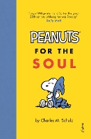 Book Cover for Peanuts for the Soul by Charles M. Schulz