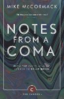 Book Cover for Notes from a Coma by Mike McCormack