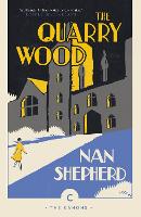 Book Cover for The Quarry Wood by Nan Shepherd