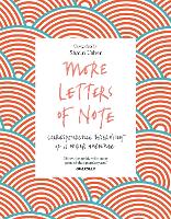Book Cover for More Letters of Note by Shaun Usher