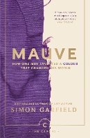 Book Cover for Mauve by Simon Garfield