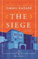 Book Cover for The Siege by Ismail Kadare, David Bellos