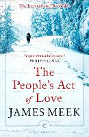 Book Cover for The People's Act Of Love by James Meek