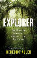 Book Cover for Explorer by Benedict Allen