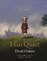 Book Cover for I Go Quiet by David Ouimet