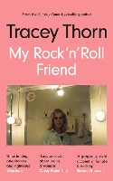 Book Cover for My Rock 'n' Roll Friend by Tracey Thorn