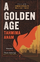 Book Cover for A Golden Age by Tahmima Anam