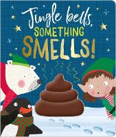 Book Cover for Jingle Bells Something Smells! by Clare Fennell