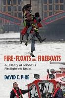 Book Cover for Fire - Floats and Fireboats by David C. Pike