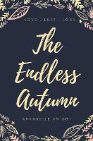 Book Cover for The Endless Autumn by Annabelle Knight