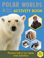 Book Cover for Bear Grylls Sticker Activity: Polar Worlds by Bear Grylls