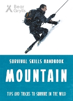 Book Cover for Bear Grylls Survival Skills: Mountains by Bear Grylls