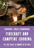 Book Cover for Bear Grylls Survival Skills: Firecraft & Campfire Cooking by Bear Grylls