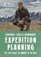 Book Cover for Bear Grylls Survival Skills: Expedition Planning by Bear Grylls
