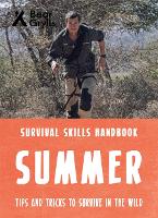 Book Cover for Bear Grylls Survival Skills: Summer by Bear Grylls