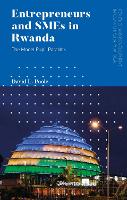 Book Cover for Entrepreneurs and SMEs in Rwanda by David L. (SOAS, University of London, UK) Poole