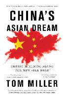 Book Cover for China's Asian Dream by Tom Miller