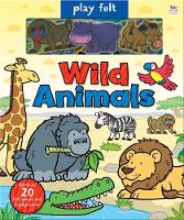 Book Cover for Play Felt Wild Animals by Oakley Graham