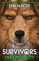 Book Cover for Survivors Book 1: The Empty City by Erin Hunter