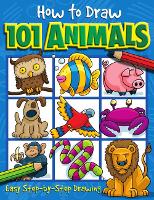 Book Cover for How to Draw 101 Animals - A Step By Step Drawing Guide for Kids by Nat Lambert