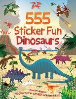 Book Cover for 555 Sticker Fun - Dinosaurs Activity Book by Oakley Graham