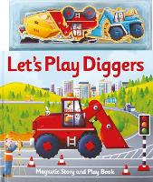 Book Cover for Magnetic Let's Play Diggers by Alfie Clover