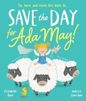 Book Cover for Save the Day for Ada May by Elizabeth Dale