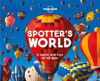 Book Cover for Lonely Planet Spotter's World by Lonely Planet