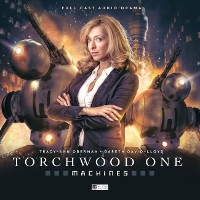 Book Cover for Torchwood One: Machines by Matt Fitton, Gareth David-Lloyd, Tim Foley