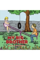 Book Cover for My Big Brother by AlkaLea Margerison