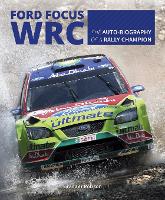 Book Cover for Ford Focus RS WRS World Rally Car 1989 to 2010 by Graham Robson