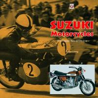 Book Cover for Suzuki Motorcycles - The Classic Two-stroke Era by Brian Long